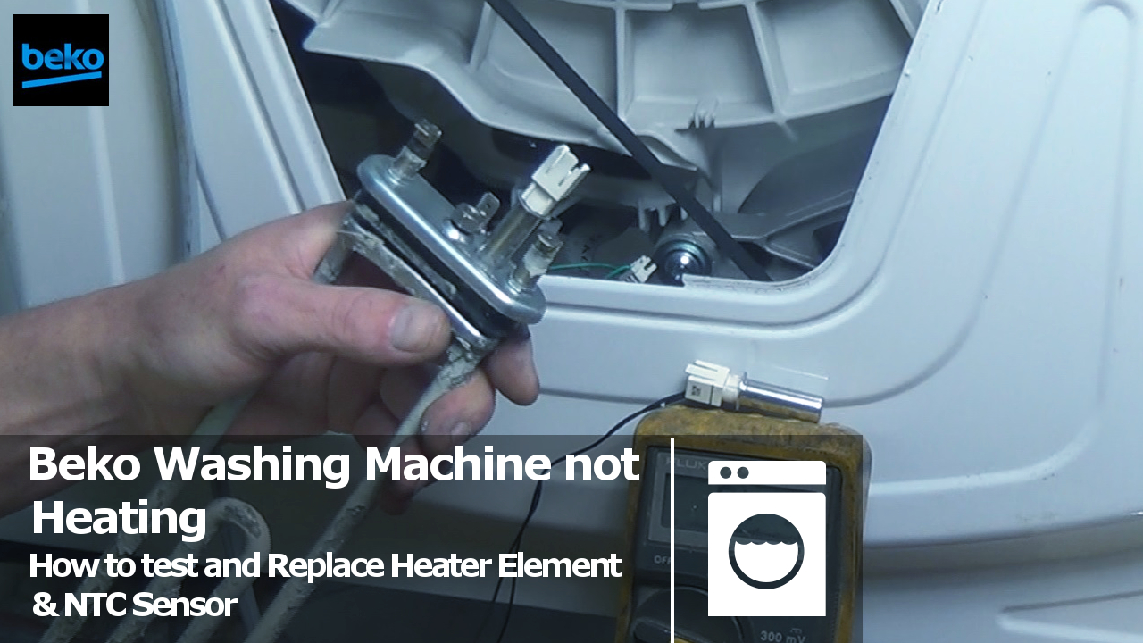 How to replace and test Beko washing machine element and Ntc sensor