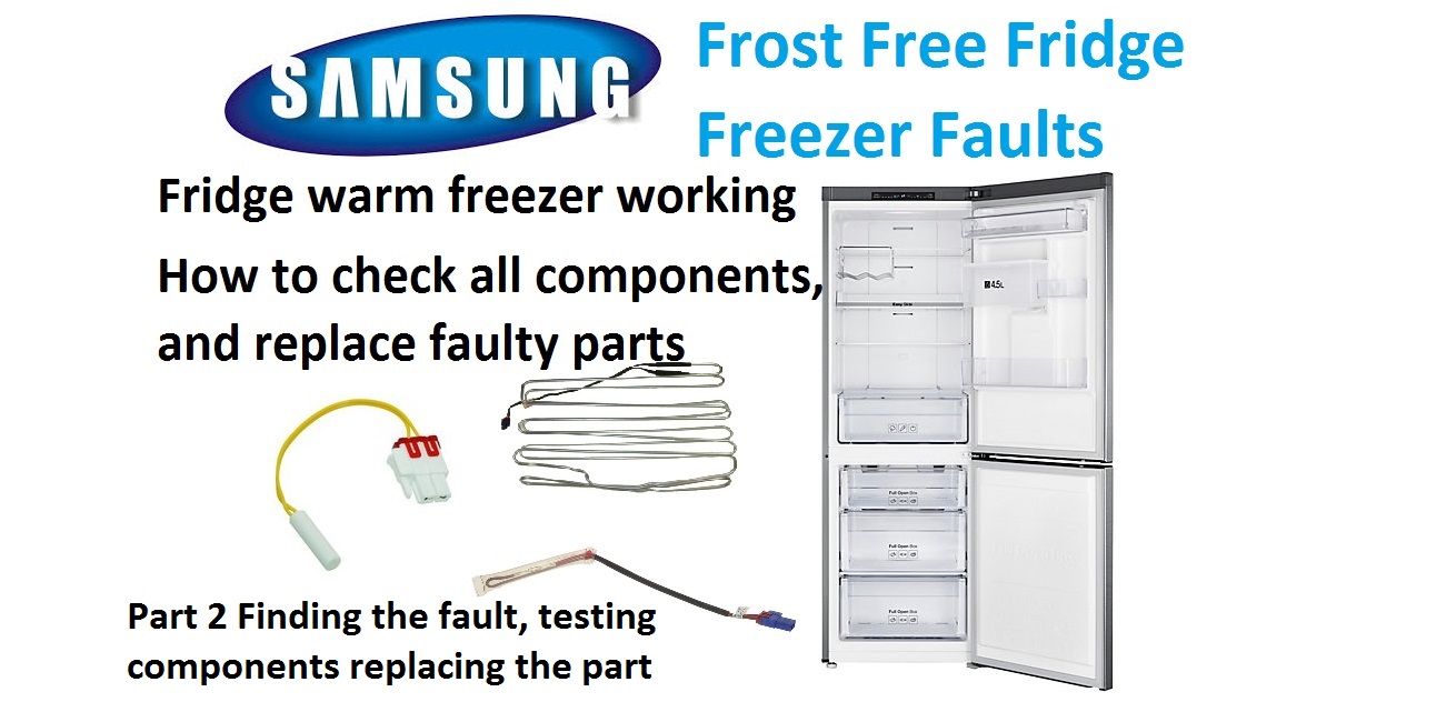 Part 2 Fridge warm freezer cold how to check the components and repair