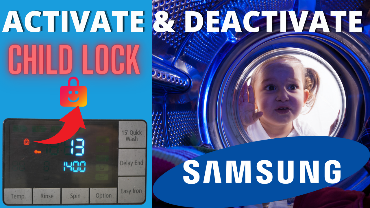 How to Activate and Deactivate Child lock on Samsung Ecobubble Washing Machine