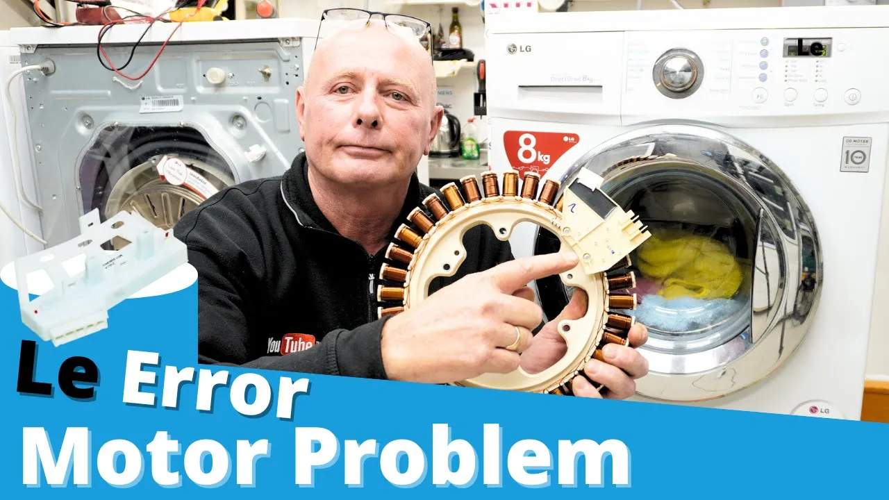 LE Error Code On LG Washing Machine | How To Fix Not Turning Jerky LG Washer Motor?