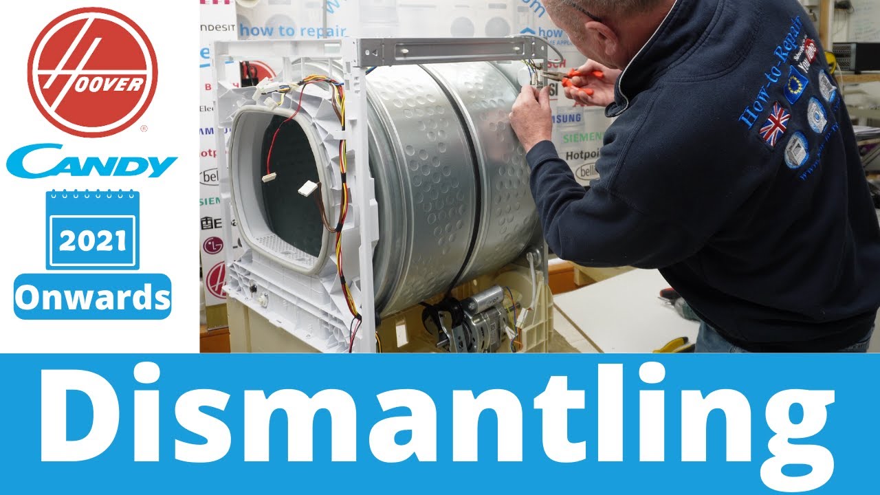 Hoover & Candy Dismantling Tumble Dryer | Solid Guide for Disassembling Tumble Dryer