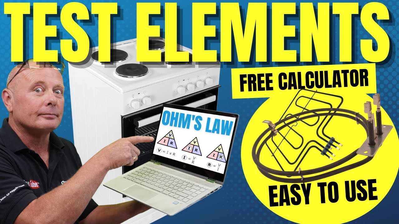 How To Test Cooker & Oven Elements Using OHM’s Law Calculator?