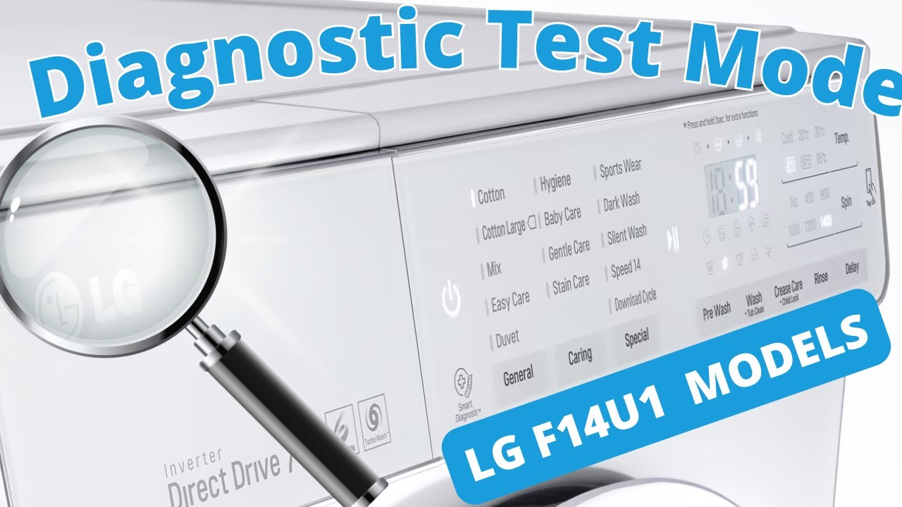 LG F14U1 Washing Machine Service Test Mode & Diagnostic Sequence