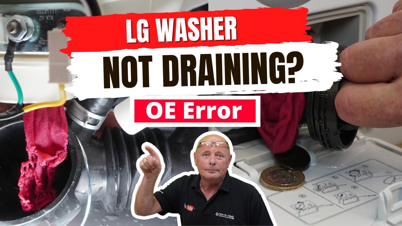 LG Washing Machine OE Error: 5 Reasons Your Washing Machine Won’t Drain